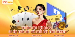 Thưởng Nạp Đầu 200%